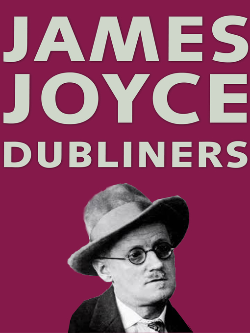 Title details for Dubliners by James Joyce - Wait list